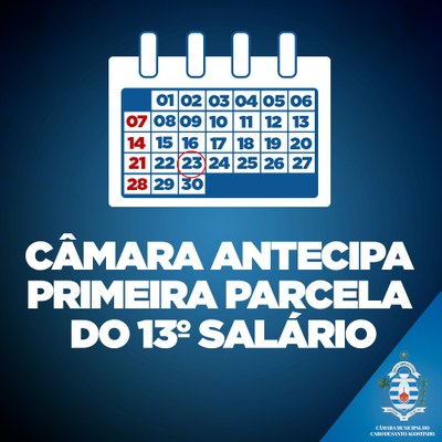 Câmara paga primeira parcela do 13º nesta terça